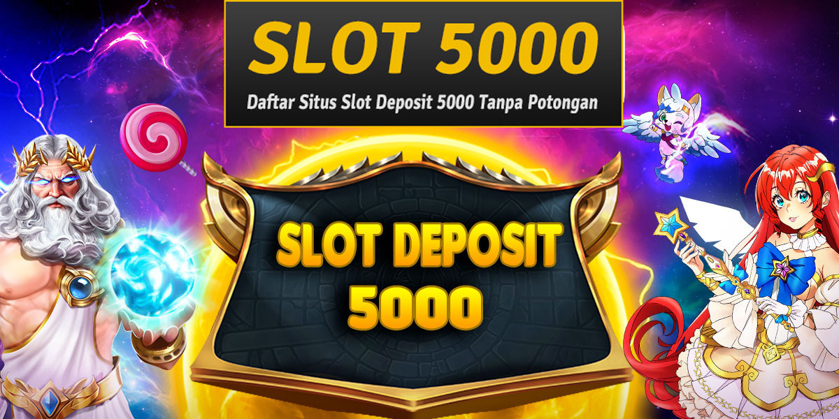 situs deposit 5000